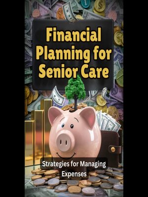 cover image of Financial Planning for Senior Care